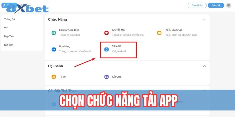 Giao diện chọn chức năng tải app 8xbet trên thiết bị di động