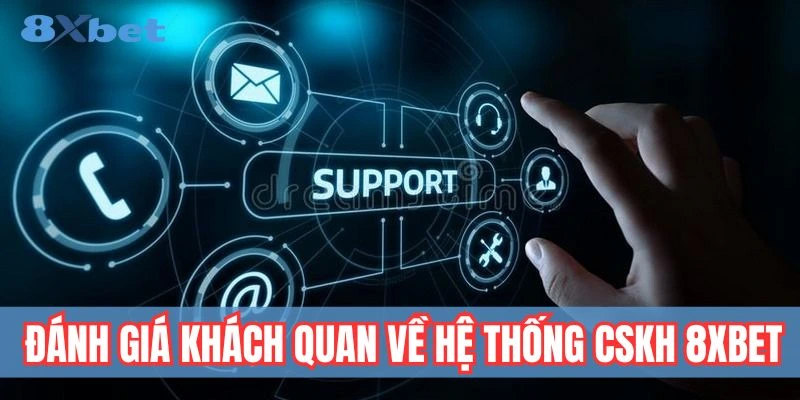 Đánh giá hỗ trợ 8xbet
