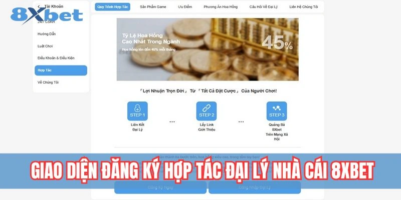 Đại Lý 8xbet - Khởi Đầu Hành Trình Làm Giàu Bền Vững 4 Giao diện đăng ký hợp tác đại lý nhà cái 8xbet