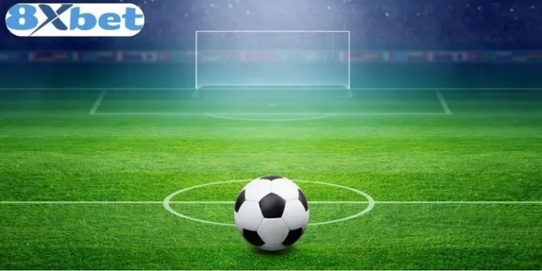 Nhận định bóng đá chuẩn từ 8xbet cho từng kèo hot